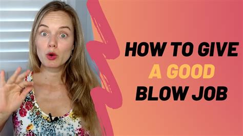 can i suck your dick|How to give a blow job – 12 tricks to nailing great oral sex